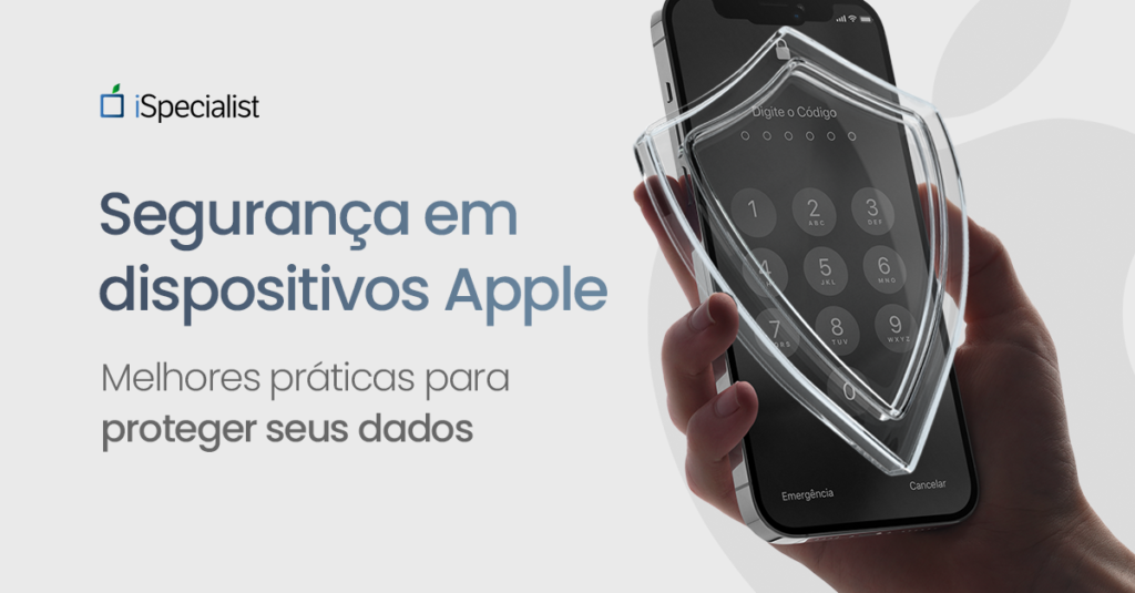 Proteja seus dados em dispositivos Apple